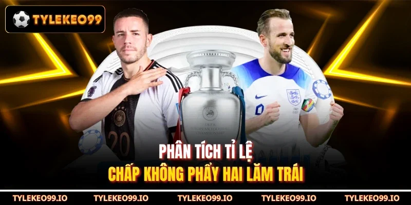 Phân tích tỉ lệ chấp không phẩy hai lăm trái