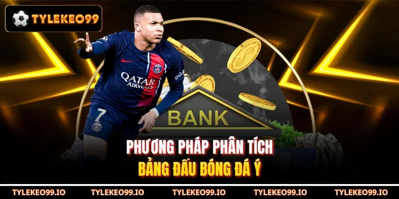 Phương pháp phân tích bảng đấu bóng đá Ý